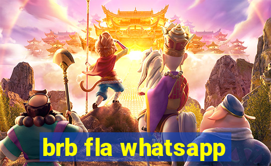 brb fla whatsapp